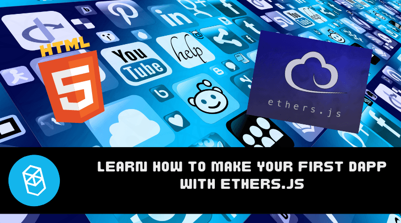 Create your first DApp using Ethers.js