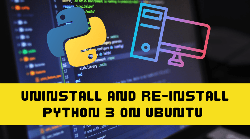 How to re-install Python 3 on Ubuntu