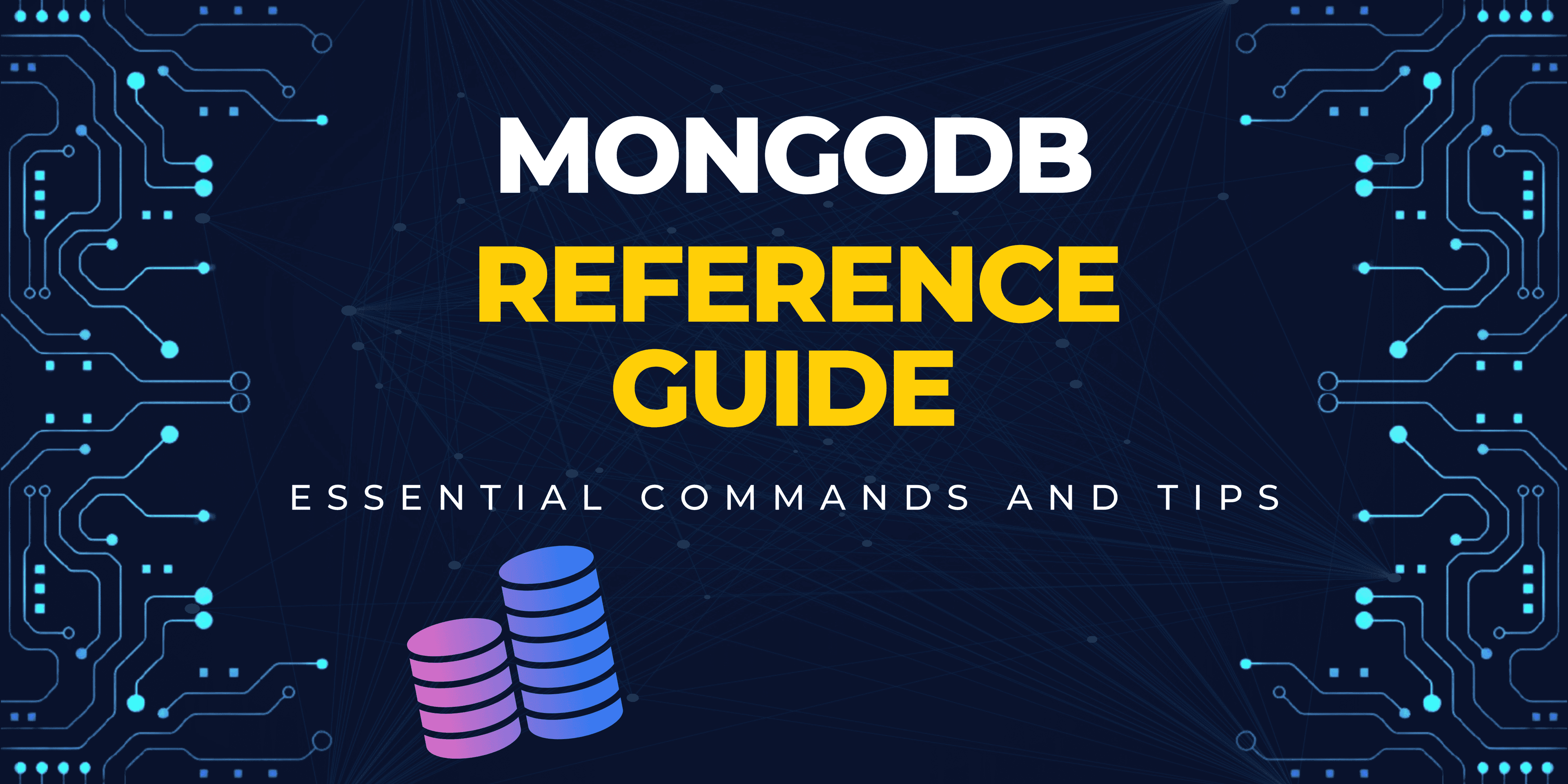 The Ultimate MongoDB Quick Reference Guide