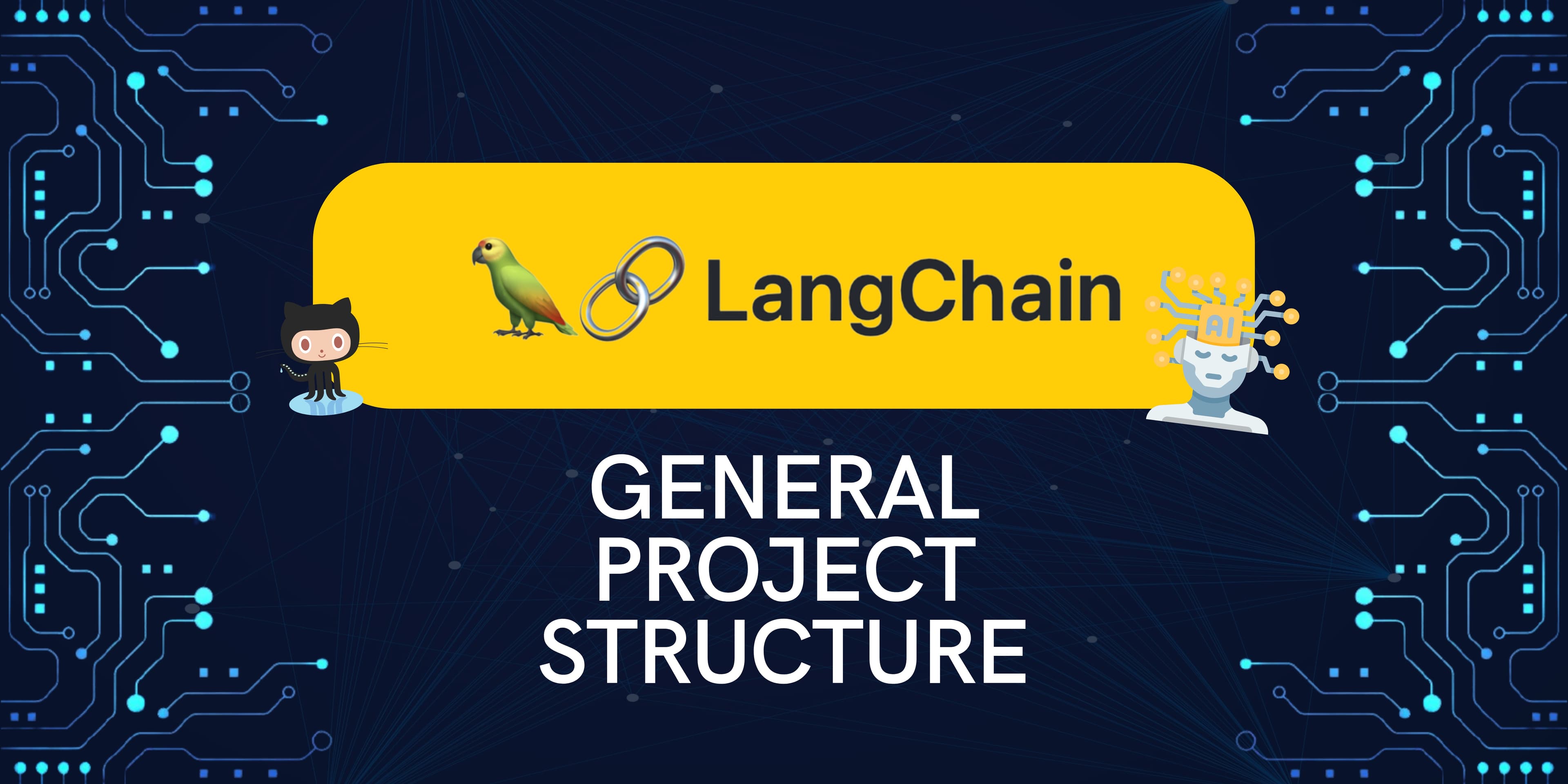 The ultimate LangChain series — Projects structure